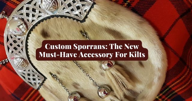 Custom Sporrans: The New Must-Have Accessory for Kilts | by Umar Sial | Feb, 2023