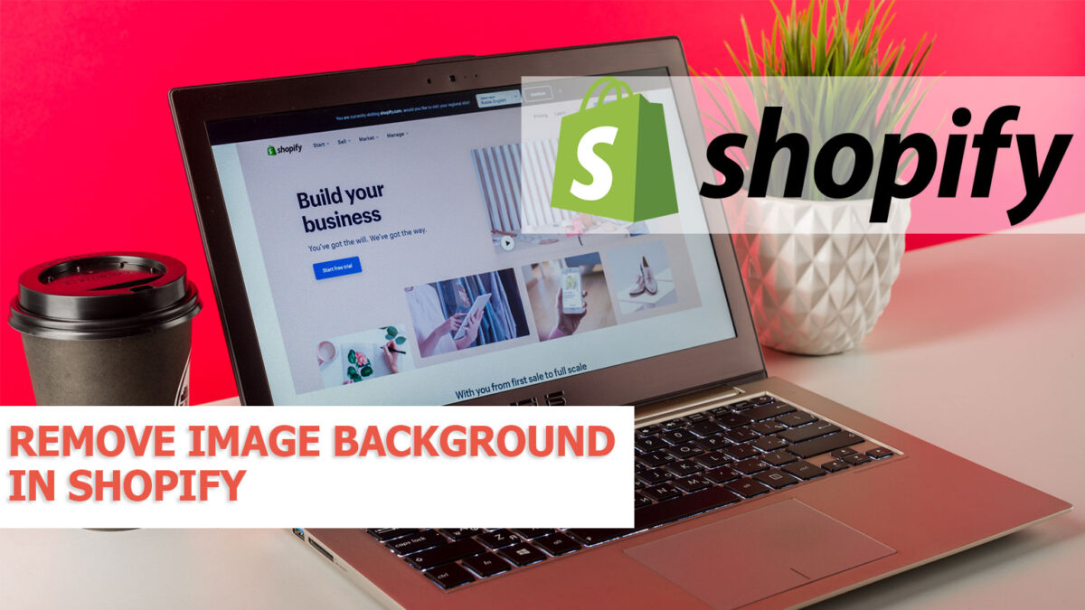 Shopify App For Remove Background
