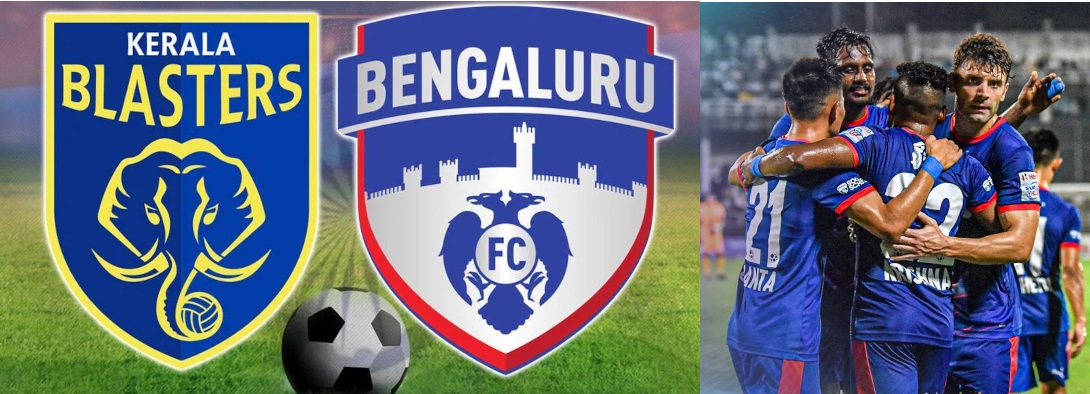 Where to Watch Bengaluru FC vs Kerala Blasters